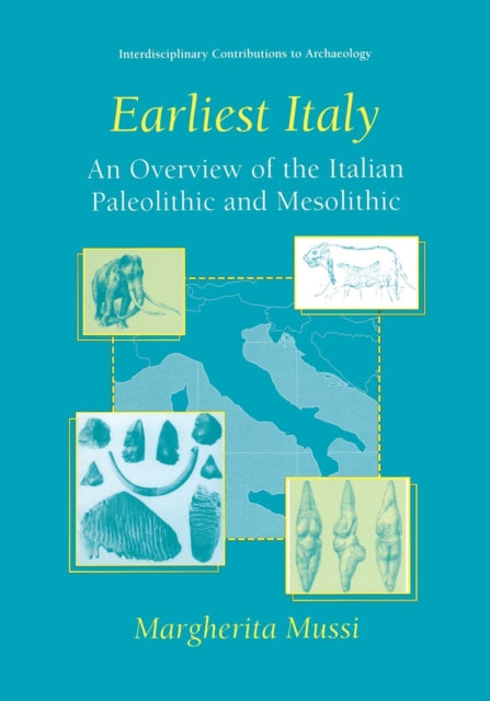 Book cover of: Earliest Italy. By: Margherita Mussi