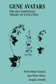 Book cover of: Gene Avatars. By: Pierre-Henri Gouyon