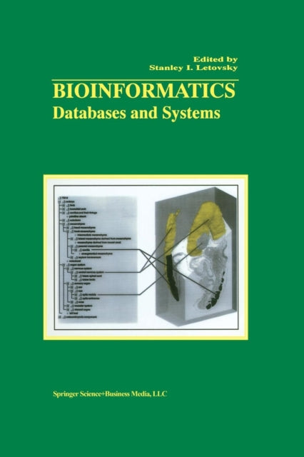 Book cover of: Bioinformatics. By: Stanley I. Letovsky