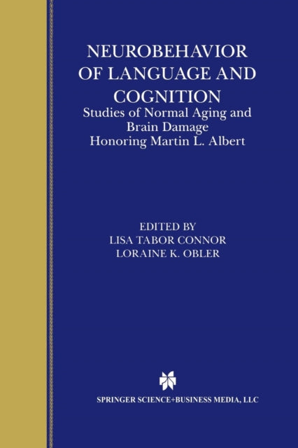 Book cover of: Neurobehavior of Language and Cognition. By: Lisa Tabor Connor