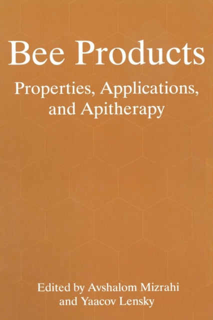 Book cover of: Bee Products. By: Avshalom Mizrahi