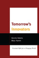 Book cover of: Tomorrow's Innovators. By: Dennis M. Adams