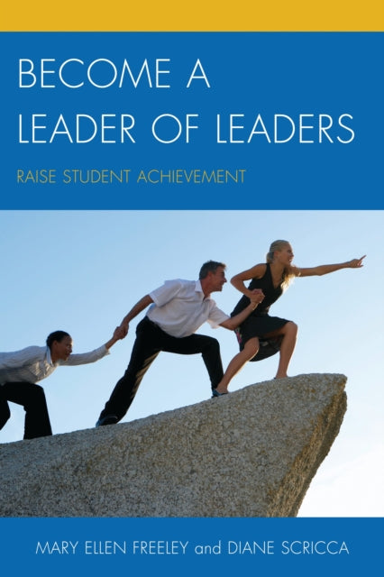 Book cover of: Become a Leader of Leaders. By: Diane B. Scricca