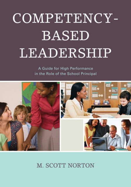 Book cover of: Competency-Based Leadership. By: M. Scott Norton
