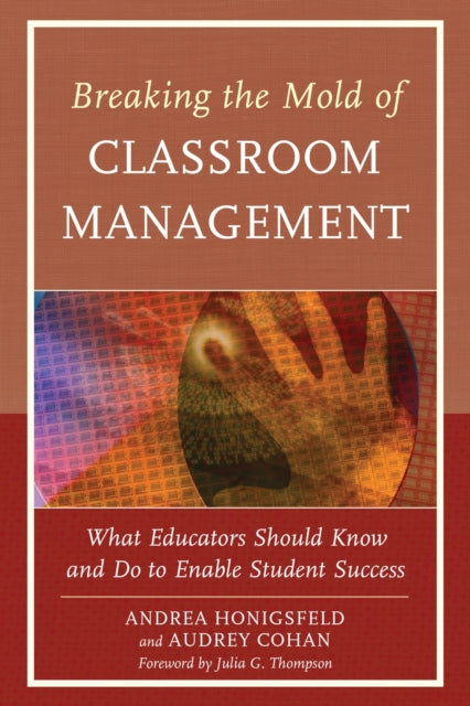 Book cover of: Breaking the Mold of Classroom Management. By: Andrea Honigsfeld