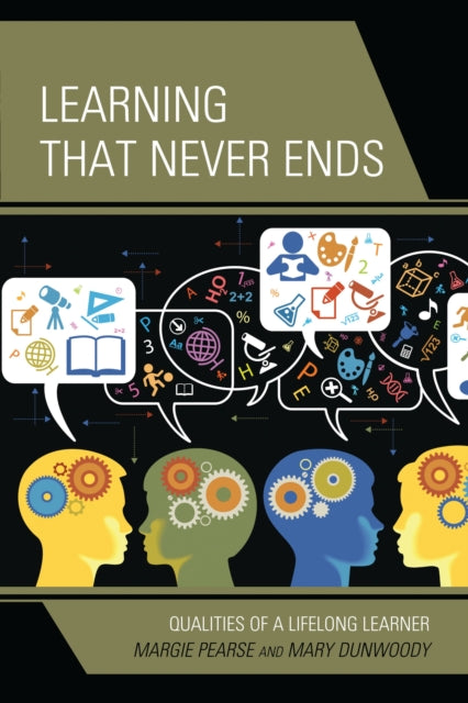 Book cover of: Learning That Never Ends. By: Margie Pearse
