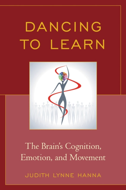 Book cover of: Dancing to Learn. By: Judith Lynne Hanna