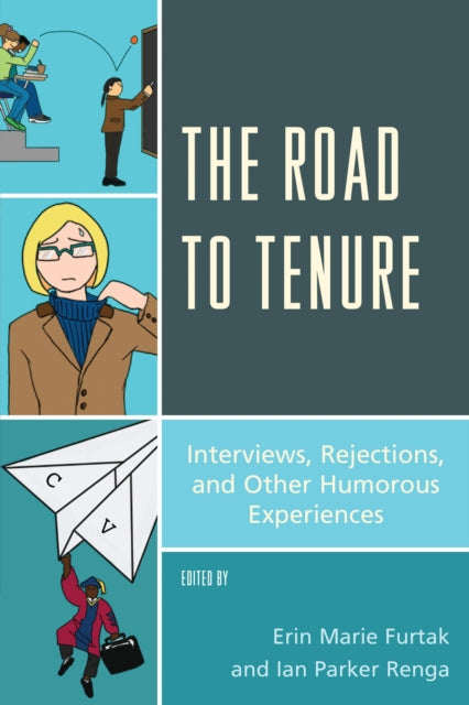 Book cover of: Road to Tenure. By: Erin Marie Furtak