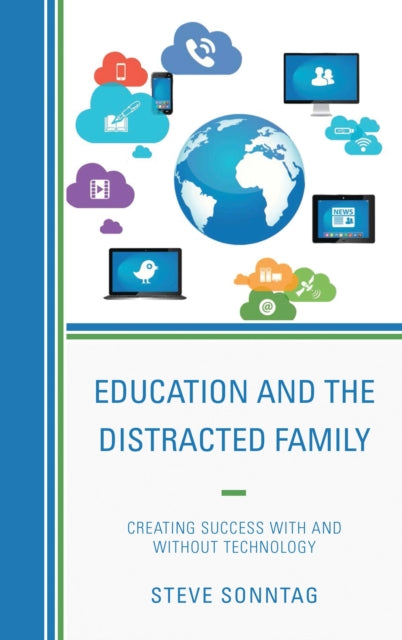 Book cover of: Education and the Distracted Family. By: Steven Sonntag