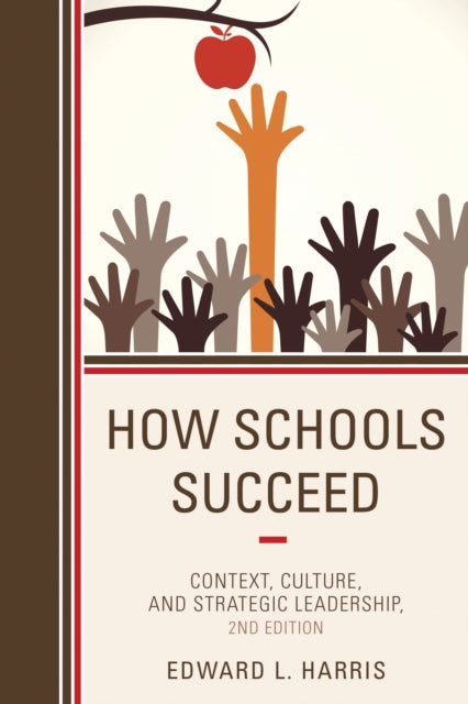 Book cover of: How Schools Succeed. By: Edward L. Harris
