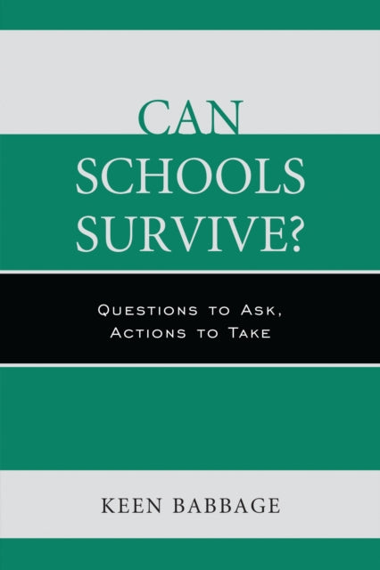 Book cover of: Can Schools Survive?. By: Keen Babbage