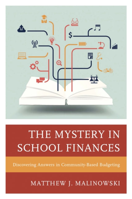 Book cover of: Mystery in School Finances. By: Matthew Malinowski