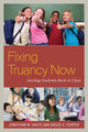 Book cover of: Fixing Truancy Now. By: Jonathan Shute