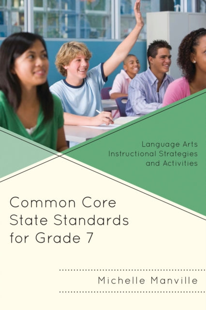 Book cover of: Common Core State Standards for Grade 7. By: Michelle Manville