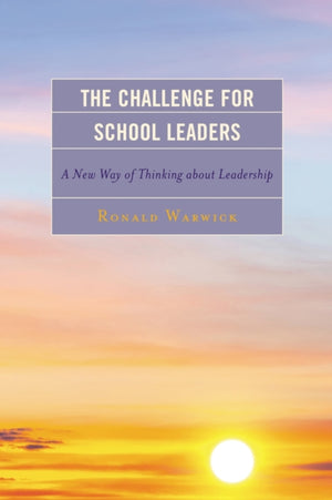 The Challenge for School Leaders
