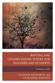 Book cover of: Writing and Understanding Poetry for Teachers and Students. By: Robison Keyworth