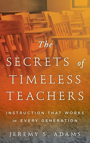 Secrets of Timeless Teachers