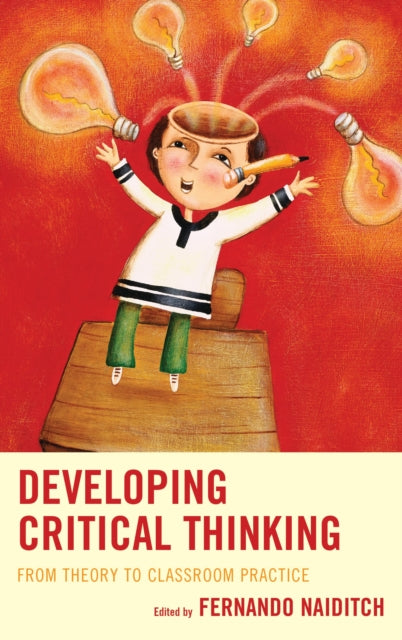 Book cover of: Developing Critical Thinking. By: Fernando Naiditch