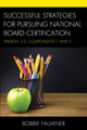 Book cover of: Successful Strategies for Pursuing National Board Certification. By: Bobbie Faulkner