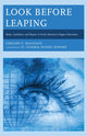 Book cover of: Look Before Leaping. By: Gregory F. Malveaux
