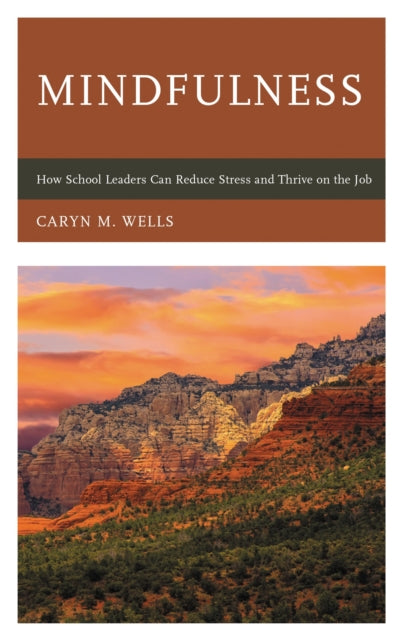 Book cover of: Mindfulness. By: Caryn M. Wells