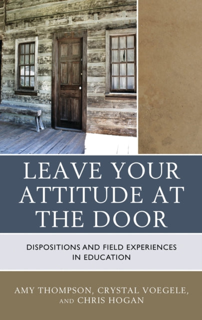 Book cover of: Leave Your Attitude at the Door. By: Crystal Voegele
