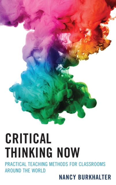 Book cover of: Critical Thinking Now. By: Nancy Burkhalter