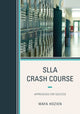 Book cover of: SLLA Crash Course. By: Wafa Hozien