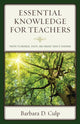 Book cover of: Essential Knowledge for Teachers. By: Barbara D. Culp
