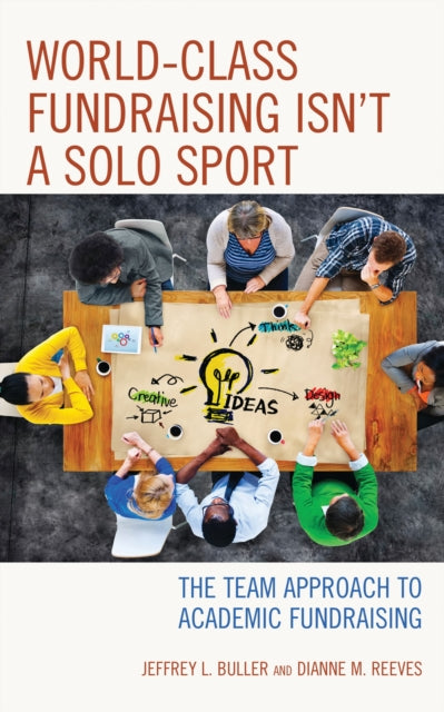 Book cover of: World-Class Fundraising Isn't a Solo Sport. By: Jeffrey L. Buller
