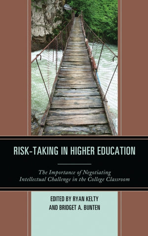 Risk-Taking in Higher Education