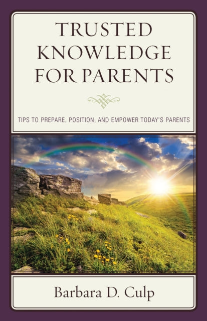 Book cover of: Trusted Knowledge for Parents. By: Barbara D. Culp