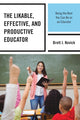 Book cover of: Likable, Effective, and Productive Educator. By: Brett J. Novick