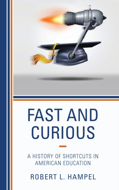 Book cover of: Fast and Curious. By: Robert L. Hampel