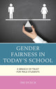 Book cover of: Gender Fairness in Today's School. By: Jim Dueck