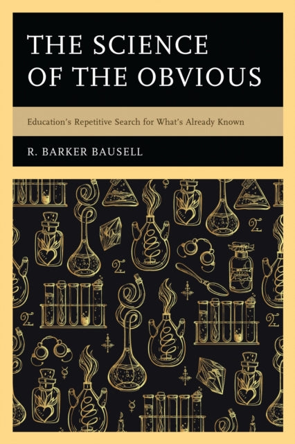 Book cover of: Science of the Obvious. By: Bausell, R. Barker