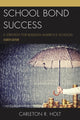 Book cover of: School Bond Success. By: Carleton R. Holt