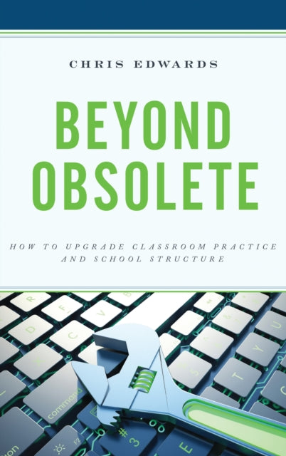 Book cover of: Beyond Obsolete. By: Chris Edwards