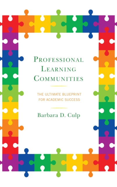 Book cover of: Professional Learning Communities. By: Barbara D. Culp