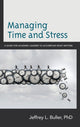 Book cover of: Managing Time and Stress. By: Jeffrey Buller