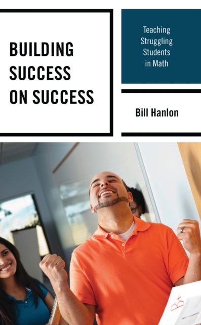 Book cover of: Building Success on Success. By: Bill Hanlon