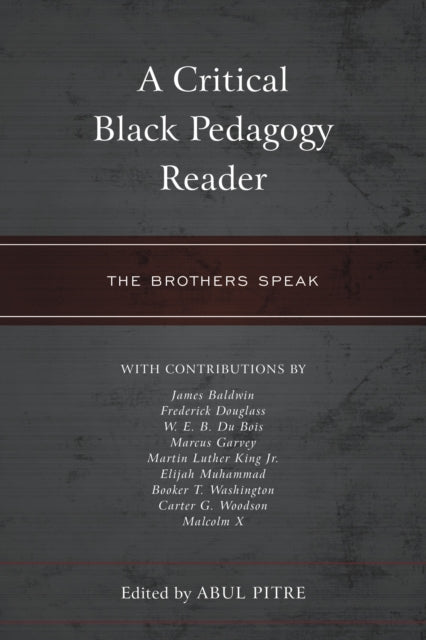 Book cover of: Critical Black Pedagogy Reader. By: Abul Pitre