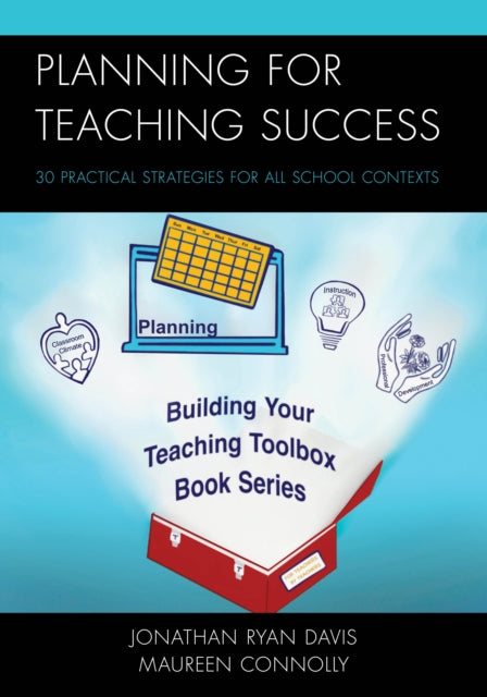 Book cover of: Planning for Teaching Success. By: Jonathan Ryan Davis