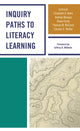 Book cover of: Inquiry Paths to Literacy Learning. By: Elizabeth A. Kahn