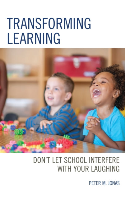 Book cover of: Transforming Learning. By: Peter M. Jonas