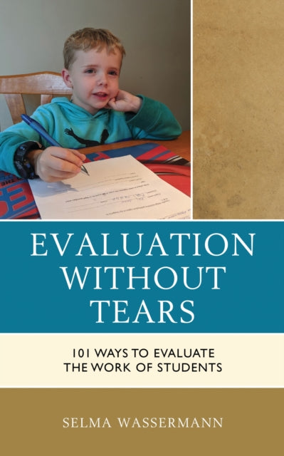 Book cover of: Evaluation without Tears. By: Selma Wassermann