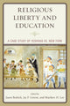 Book cover of: Religious Liberty and Education. By: Jason Bedrick