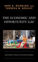 Book cover of: Economic and Opportunity Gap. By: Anni K. Reinking