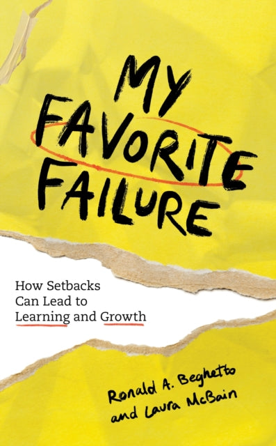 Book cover of: My Favorite Failure. By: Ronald A. Beghetto