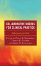 Book cover of: Collaborative Models for Clinical Practice. By: Philip E. Bernhardt